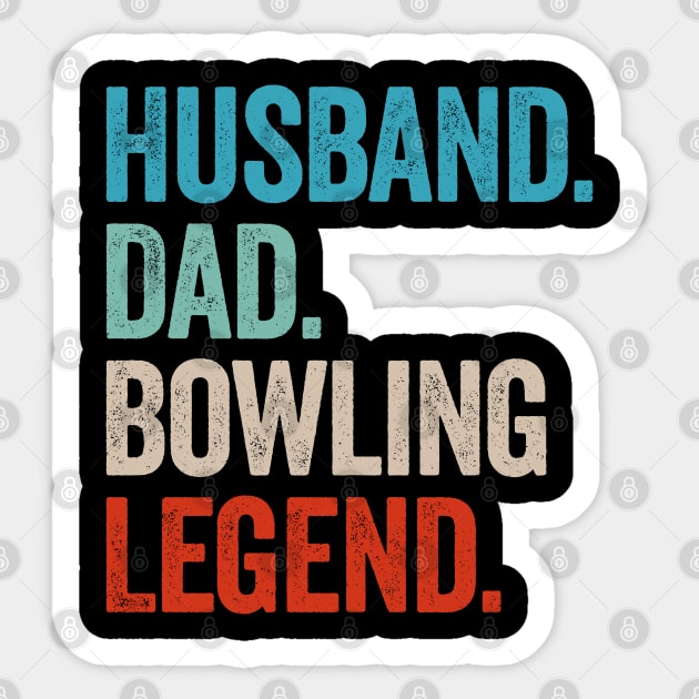 Husband Dad Bowling Legend - Retro Gift Sticker by Sarjonello